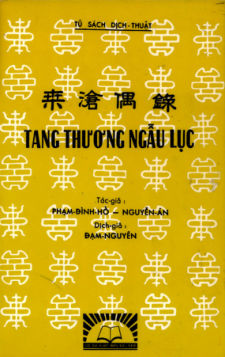 Tang Thương Ngẫu Lục - Phạm Đình Hổ & Nguyễn Án